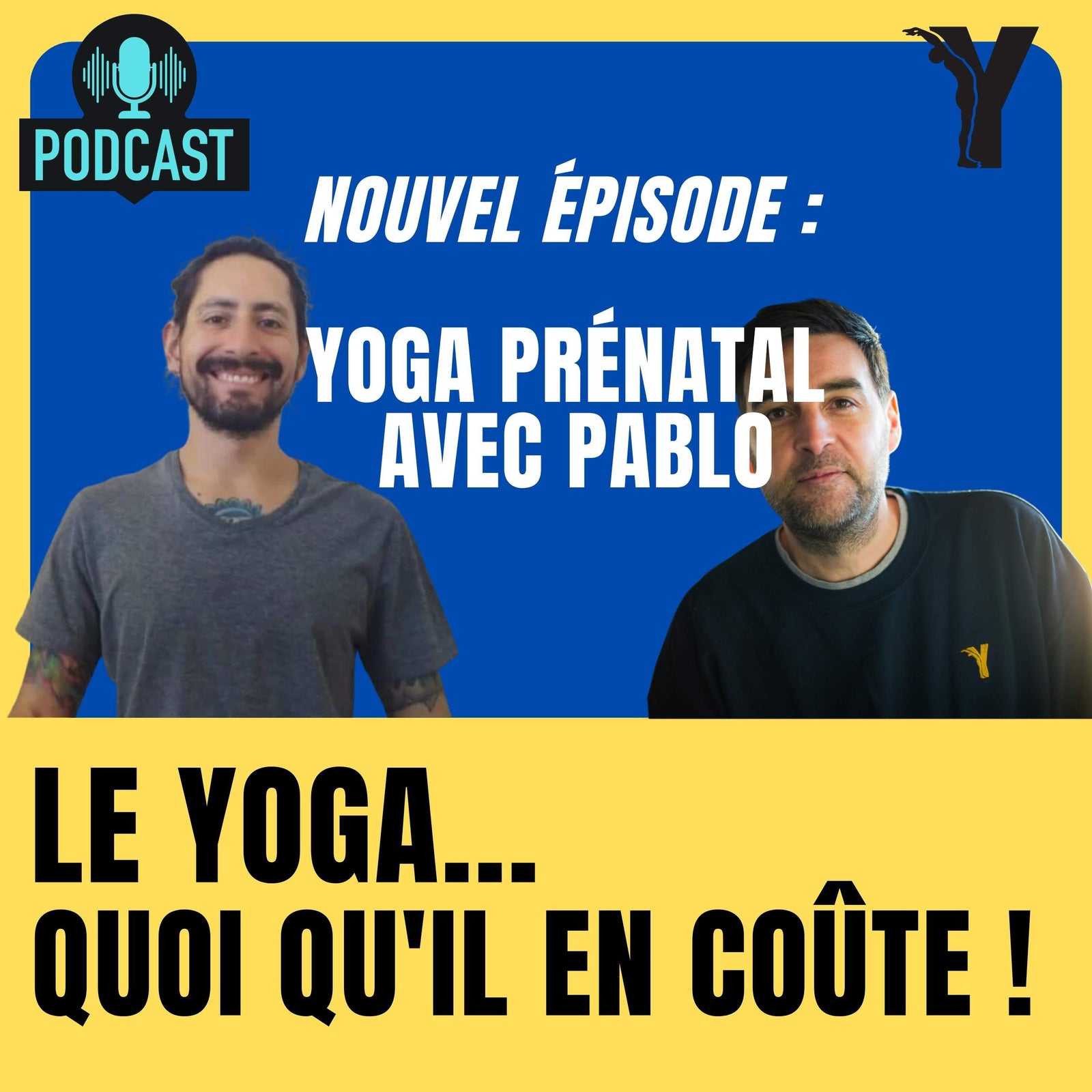 #7 - Professeurs - Pablo nous parle yoga prénatal