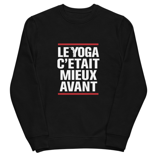 Sweatshirt éco-responsable "Le Yoga C'était Mieux Avant" en Coton Bio - Noir