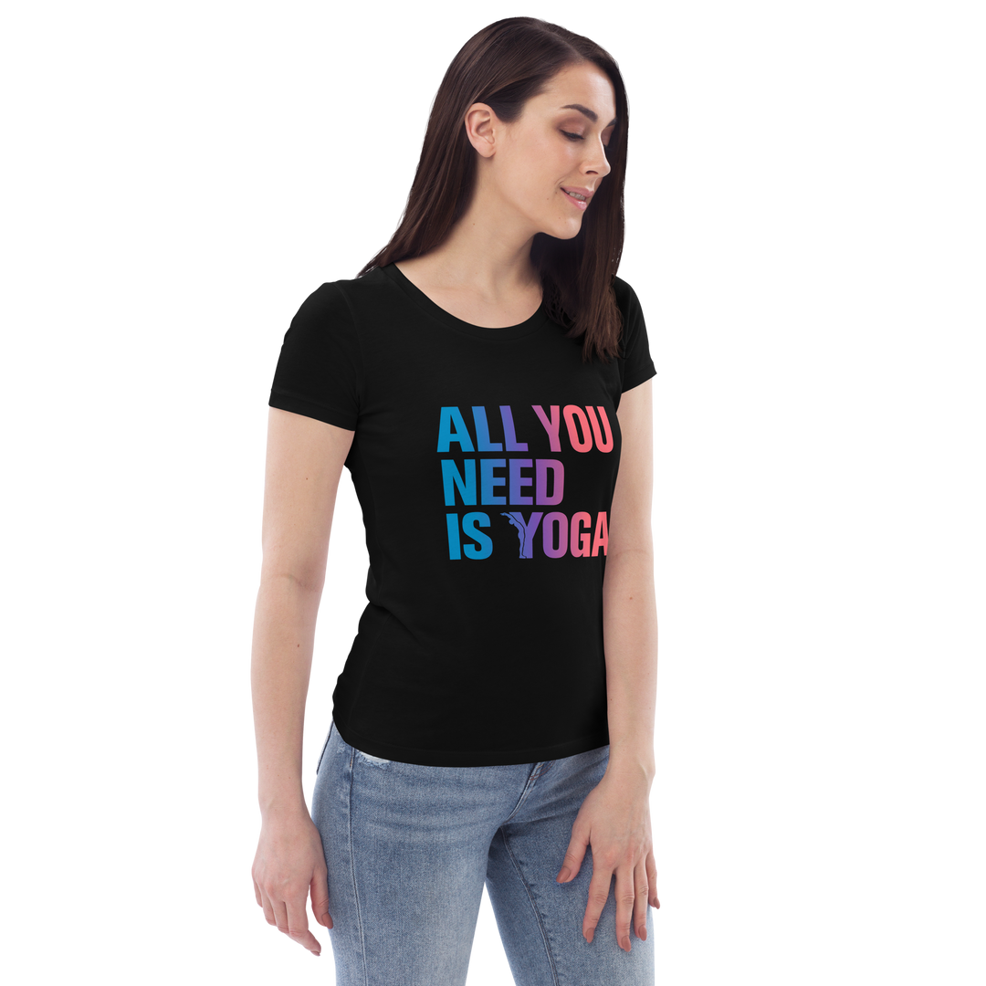 T-shirt moulant écologique femme - all you need is yoga-YOFE YOGA