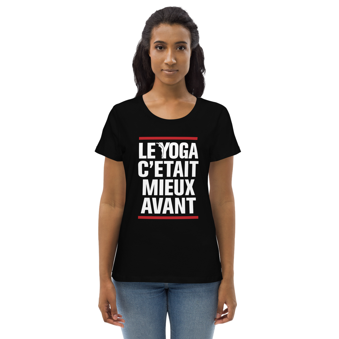 T-shirt moulant écologique femme - le yoga c'était mieux avant-YOFE YOGA